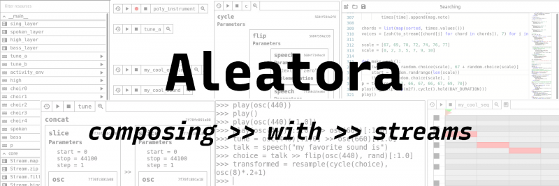 Aleatora code snippets, composing with streams