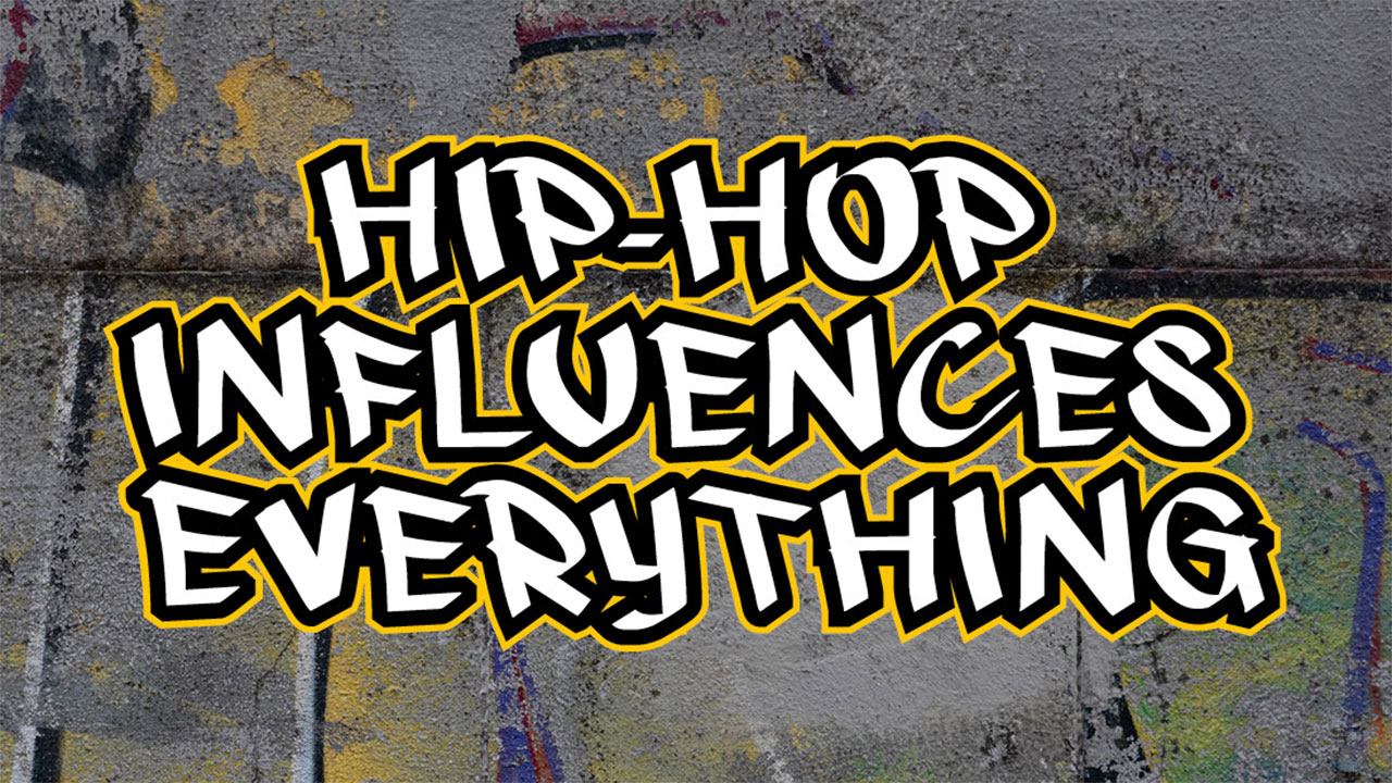 Graphic design of brick wall with graffiti-style text on it reading "Hip-Hop Influences Everything"